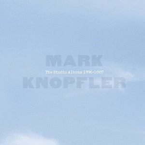 New Vinyl Mark Knopfler - The Studio Albums 1996-2007 11LP NEW BOX SET 10026446