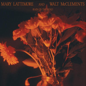 New Vinyl Mary Lattimore and Walt McClements - Rain on the Road LP NEW COLOR VINYL 10034298