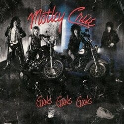 New Vinyl Motley Crue - Girls Girls Girls LP NEW Reissue 10012211