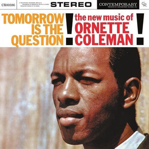 New Vinyl Ornette Coleman - Tomorrow Is The Question! LP NEW 10031486
