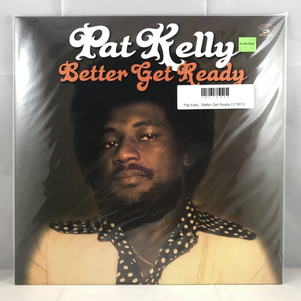 New Vinyl Pat Kelly - Better Get Ready LP NEW 10013650