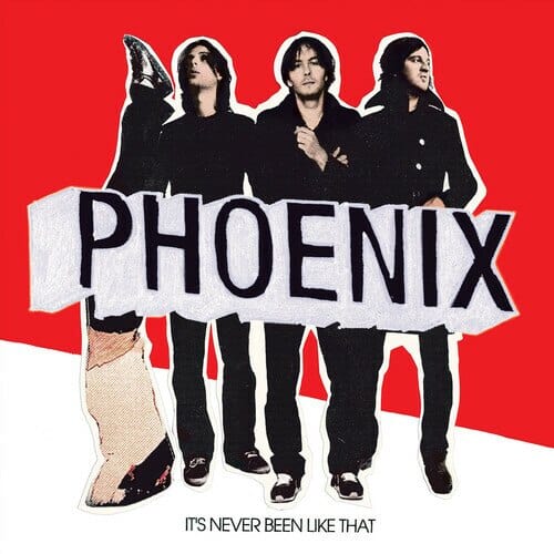 New Vinyl Phoenix - It's Never Been Like That LP NEW 10001238
