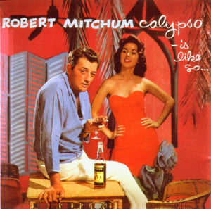 New Vinyl Robert Mitchum - Calypso Is Like So... LP NEW IMPORT 10025993