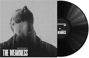 New Vinyl Ruston Kelly - The Weakness LP NEW 10029830