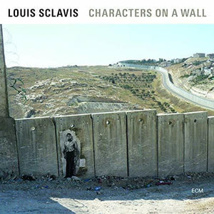 New Vinyl Sclavis-Moussay-Murcia-Lavergne - Characters On A Wall LP NEW 10017741