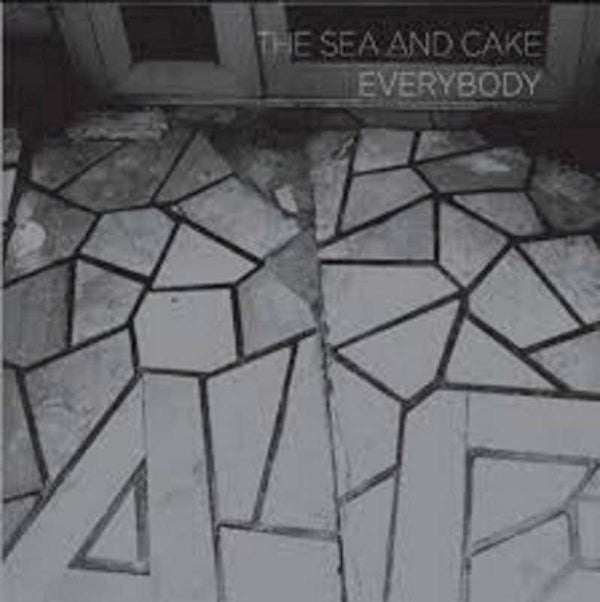 New Vinyl Sea & Cake - Everybody LP NEW 10011431