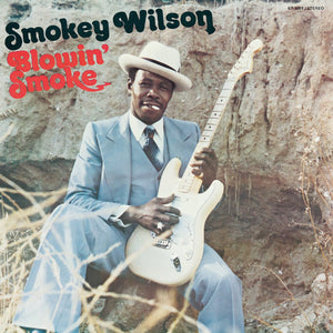 New Vinyl Smokey Wilson - Blowin' Smoke LP NEW 10033861