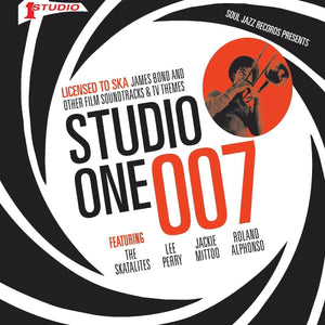 New Vinyl Soul Jazz Records presents: STUDIO ONE 007 - Licensed to Ska: James Bond and other Film Soundtracks and TV Themes 2LP NEW 10031185