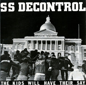 New Vinyl SS Decontrol - The Kids Will Have Their Say LP NEW 10006833