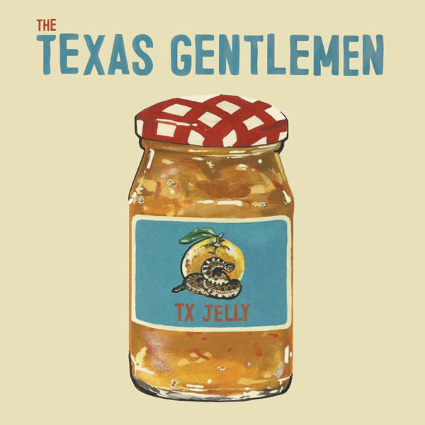 New Vinyl Texas Gentlemen - TX Jelly LP NEW ORANGE VINYL 90000136