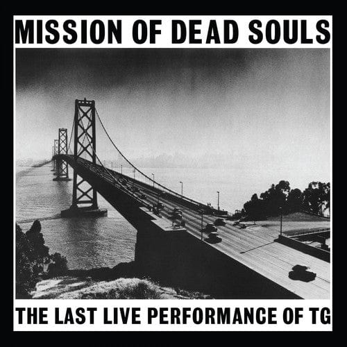 New Vinyl Throbbing Gristle - Mission Of Dead Souls LP NEW 10013884