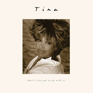 New Vinyl Tina Turner - What's Love Got To Do With It (30th Anniversary) LP NEW 10034070