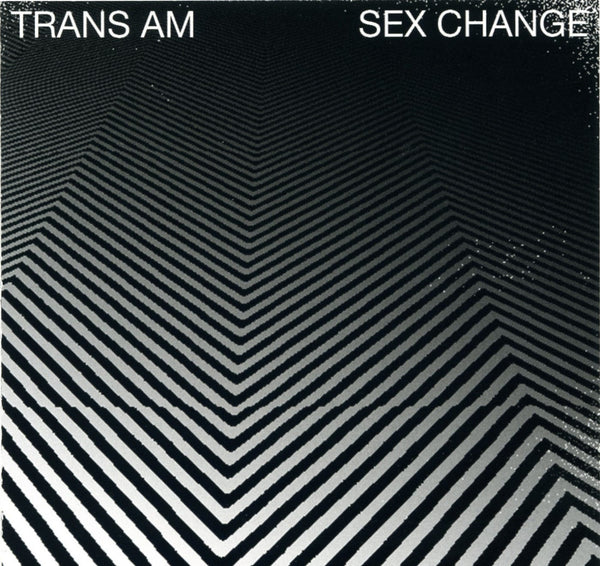 New Vinyl Trans Am - Sex Change LP NEW WHITE VINYL 90000129