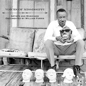 New Vinyl Voices of Mississippi: Artists and Musicians Documented by William Ferris LP NEW 10028286