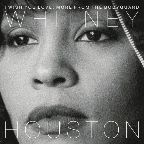 New Vinyl Whitney Houston - I Wish You Love: More From The Bodyguard 2LP NEW 10011773