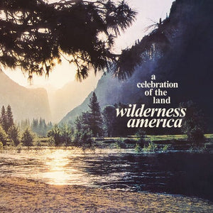 New Vinyl Wilderness America, A Celebration Of The Land LP NEW 10031340