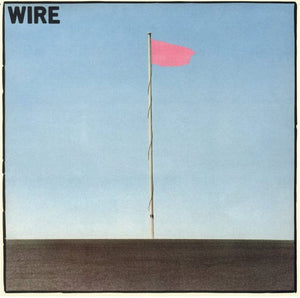 New Vinyl Wire - Pink Flag LP NEW REISSUE 10013583