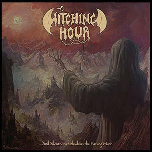 New Vinyl Witching Hour - & Silent Grief Shadows The Passing Moon LP NEW 10018269