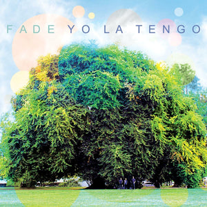 New Vinyl Yo La Tengo - Fade LP NEW 10021399