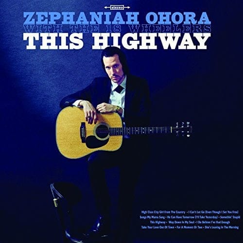 New Vinyl Zephaniah Ohora - This Highway LP NEW 10011543