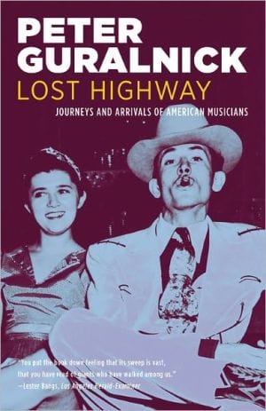 Sale Book Lost Highway: Journeys and Arrivals of American Musicians  - Paperback 991442