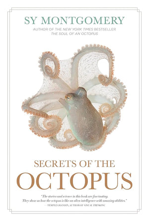 Secrets of the Octopus by Sy Montgomery 9781426223723