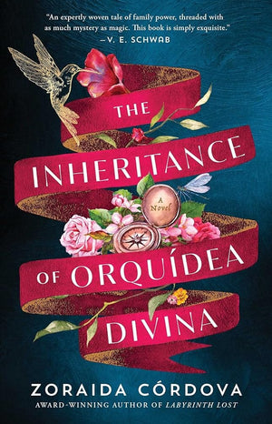 The Inheritance of Orquídea Divina: A Novel by Zoraida Córdova 9781982102555