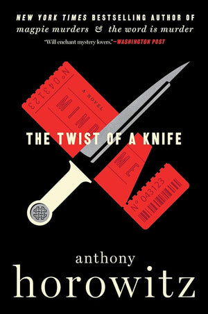 The Twist of a Knife: A Novel (A Hawthorne and Horowitz Mystery, 4) by Anthony Horowitz 9780062938190