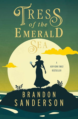 Tress of the Emerald Sea: A Cosmere Novel (Secret Projects) by Brandon Sanderson 9781250899668