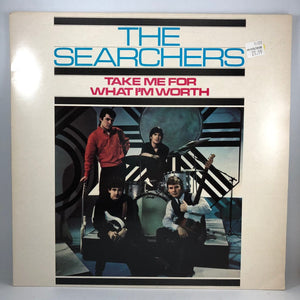 Used Vinyl Searchers - Take Me for What I'm Worth LP VG++/VG+ UK Import USED I013022-021