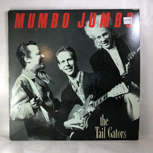 Used Vinyl Tail Gators - Mumbo Jumbo LP NM-VG+ USED 9029
