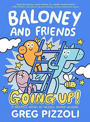 Baloney and Friends: Going Up! - Paperback