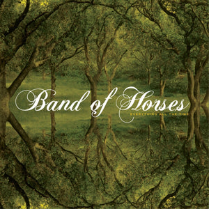 Band Of Horses - Everything All The Time LP NEW