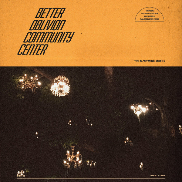 Better Oblivion Community Center - Self Titled LP NEW BLACK VINYL