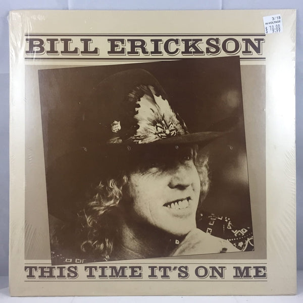 Bill Erickson - This Time It's On Me LP SEALED NOS