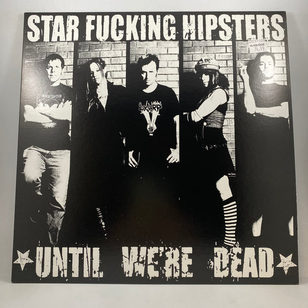 Star Fucking Hipsters – Until We're Dead LP USED Vinyl VG++/NM