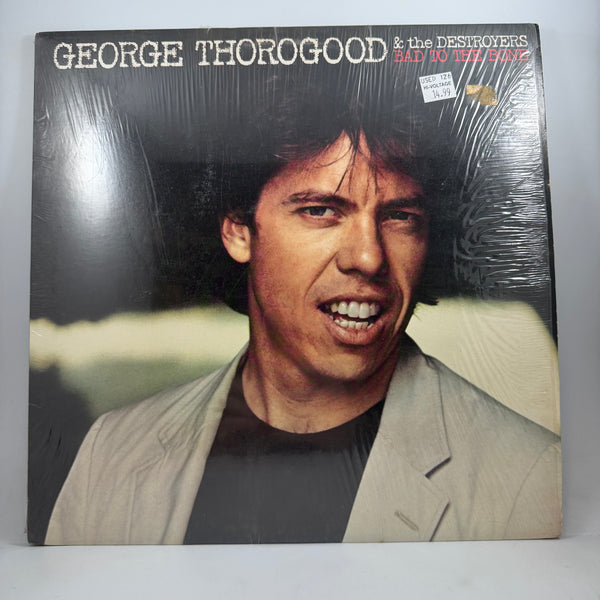 George Thorogood & The Destroyers – Bad To The Bone LP USED Vinyl VG++/VG+
