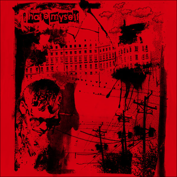 I Hate Myself - Eleven Songs: 28th Anniversary Edition LP NEW