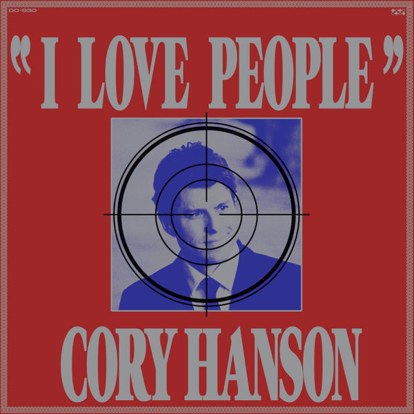 Cory Hanson - I Love People LP NEW
