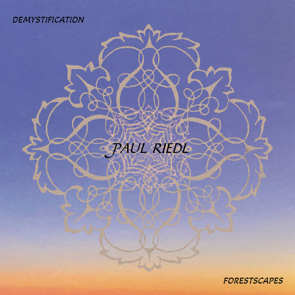 Paul Riedl - Demystification / Forestscapes 2LP NEW