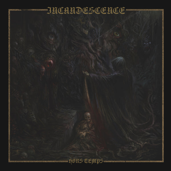 Incandescence - Hors Temps LP NEW
