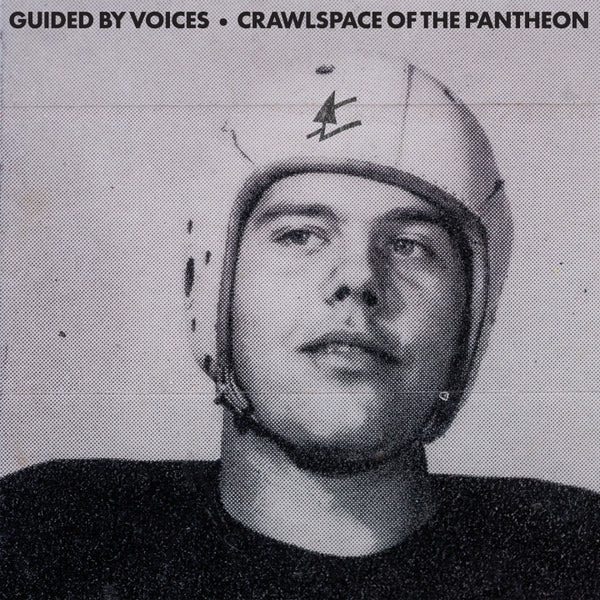 Guided By Voices - Crawlspace Of The Pantheon LP NEW