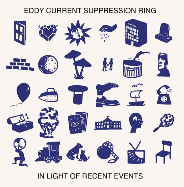 Eddy Current Suppression Ring - In Light Of Recent Events LP NEW