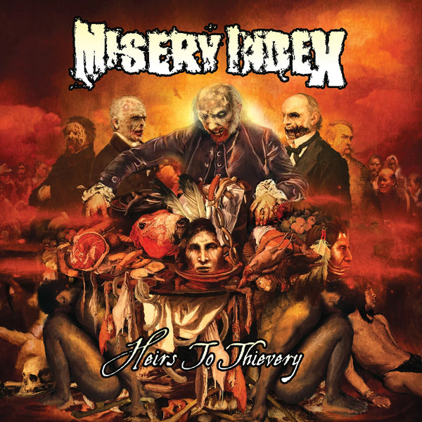 Misery Index - Heirs To Thievery LP NEW