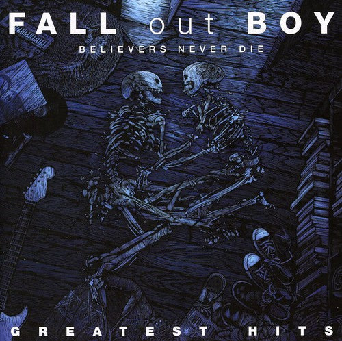 Fall Out Boy - Believers Never Die: Greatest Hits CD NEW