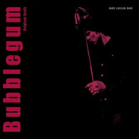 Mark Lanegan - Bubblegum (Original Draft) 2LP NEW RSD 2026