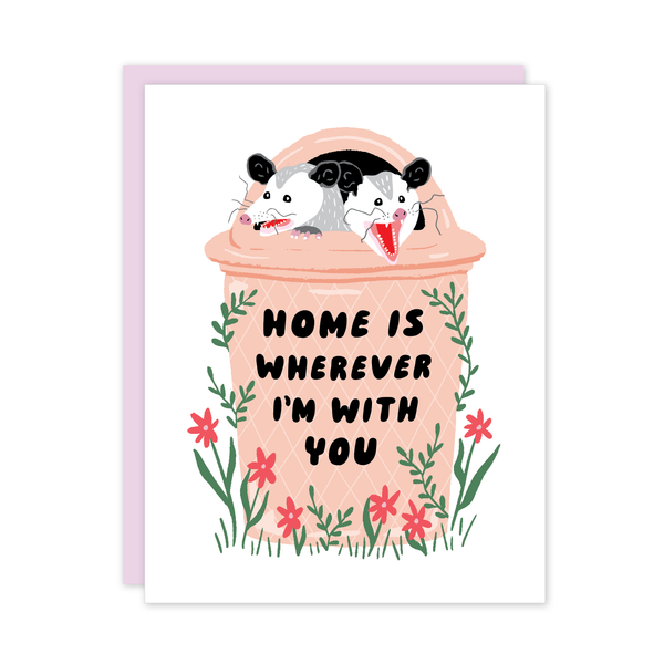 Possum Home Trash Love Friendship Card