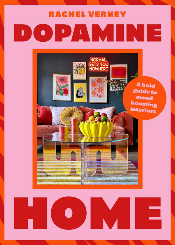 Dopamine Home by Rachel Verney