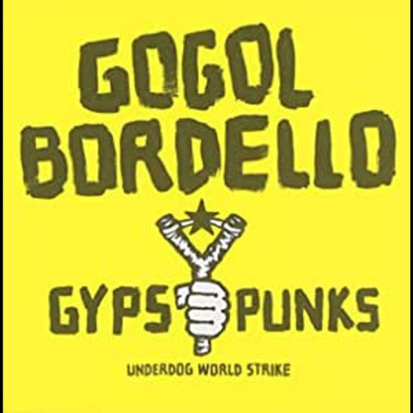 Gogol Bordello - Gypsy Punks Underdog World Strike 2LP NEW COLOR VINYL