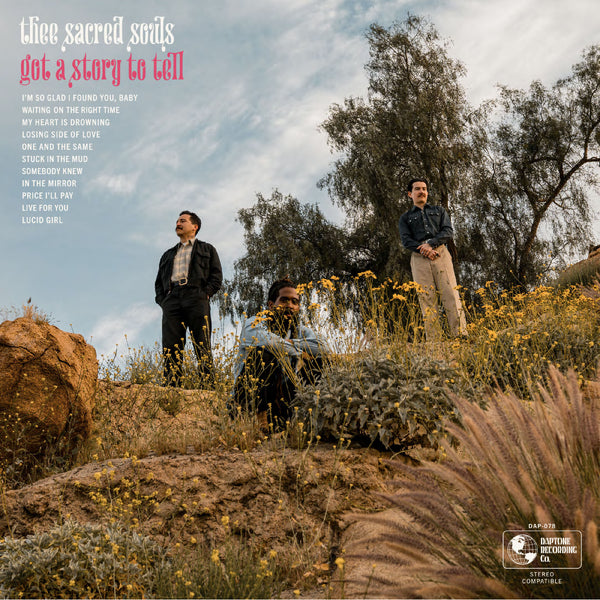 Thee Sacred Souls - Got A Story To Tell LP NEW
